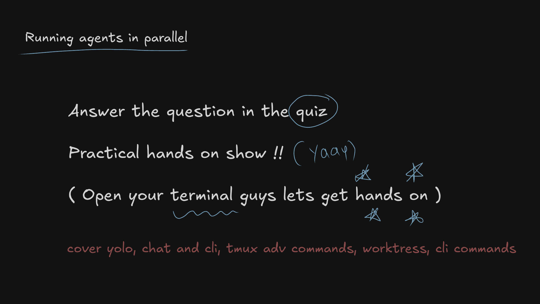 Live terminal demo: tmux and CLI strategies