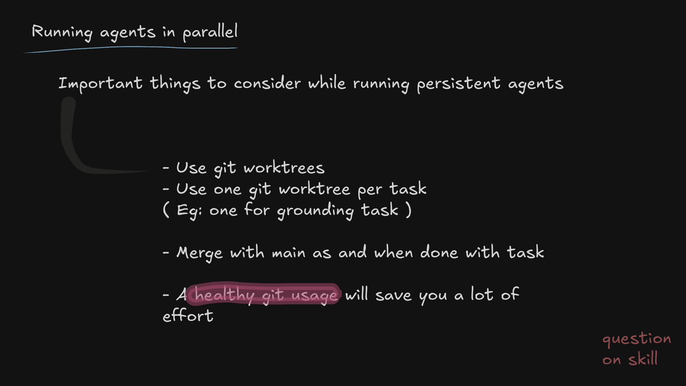 Worktrees as the backbone of parallel work