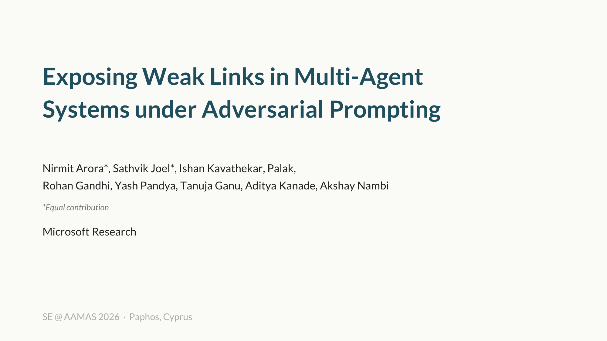 Title slide: Exposing Weak Links in Multi-Agent Systems under Adversarial Prompting